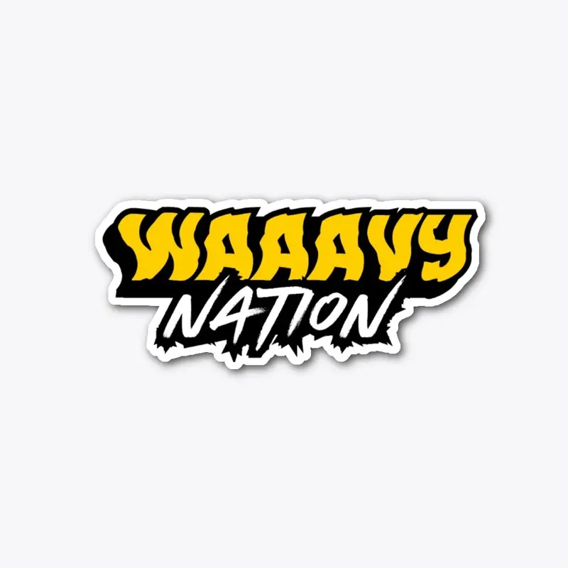 WAAAVY NATION